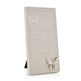 Friend Wooden Standing Plaque with Silver Butterfly - Grey
