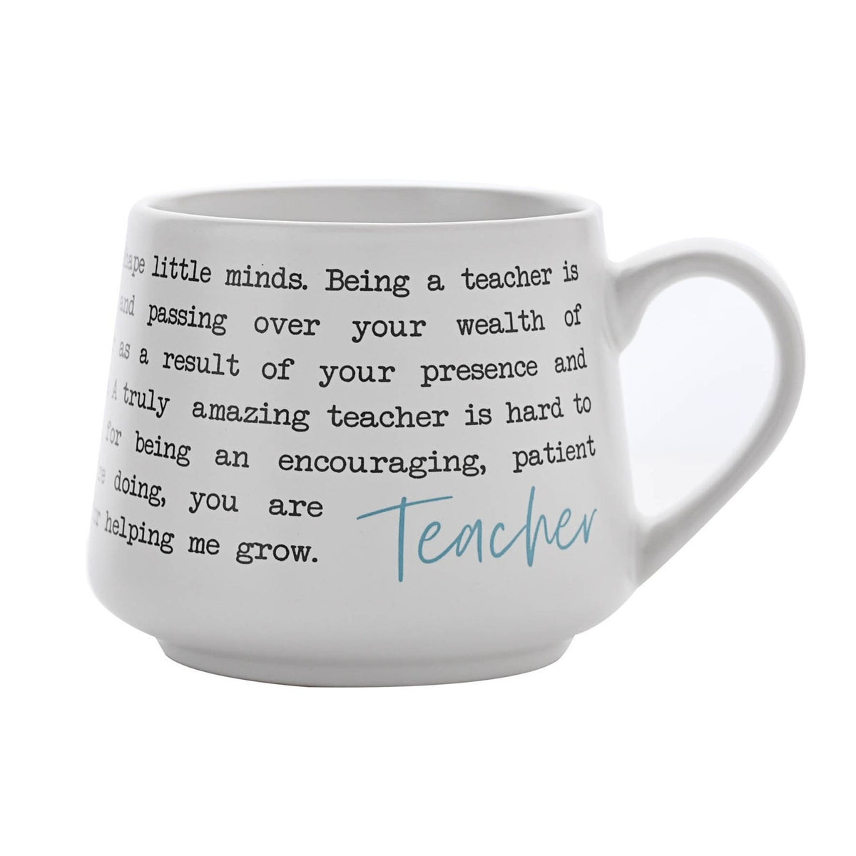 White stoneware mug with wraparound teacher thank-you verse in black typewriter-style text and "Teacher" in blue script beside the handle, matt white finish, plain background.