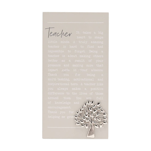 Grey wooden standing plaque with a raised silver tree design and white "Teacher" verse text, shown on a plain white background.