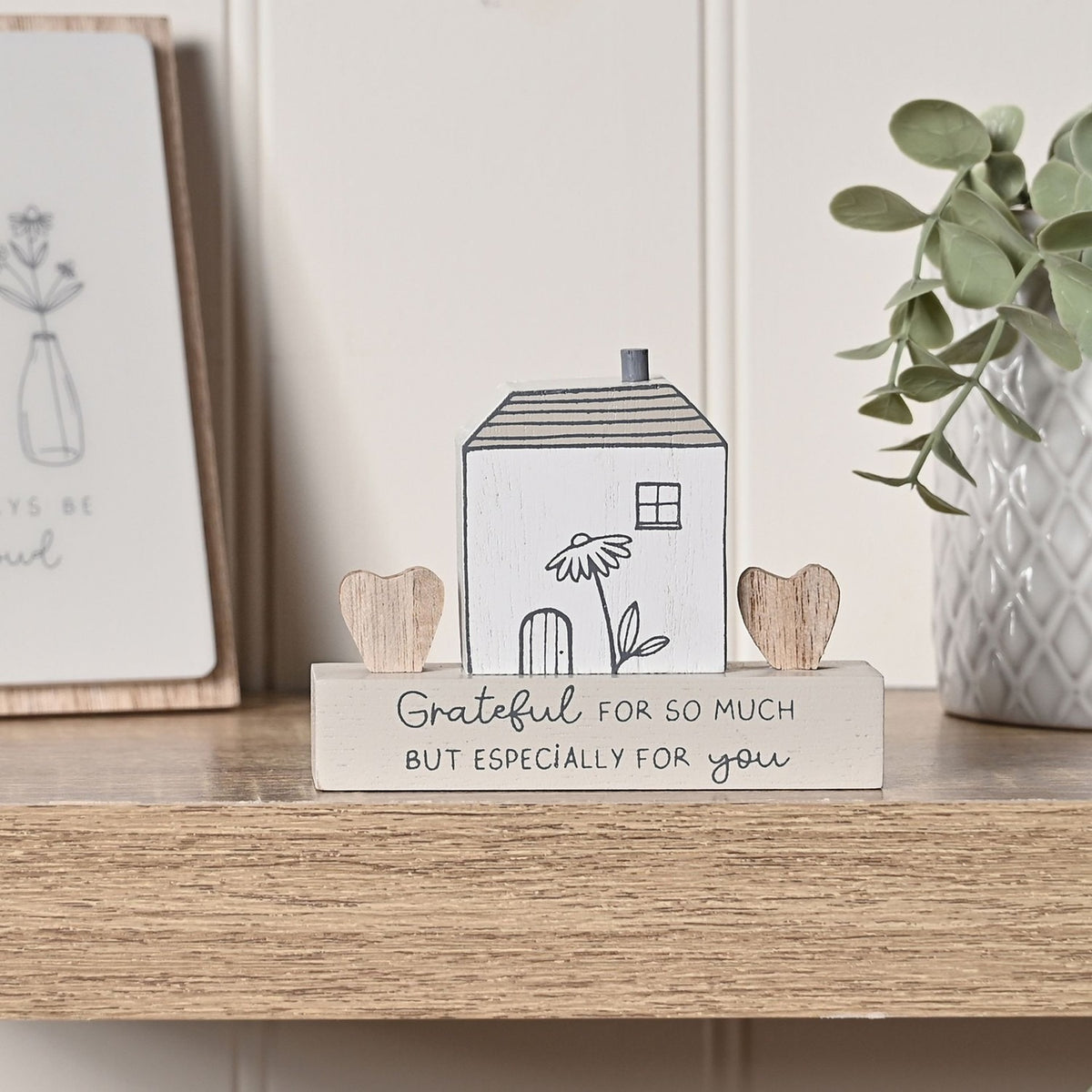 Grateful for You Little Houses Wooden Plaque - White & Grey