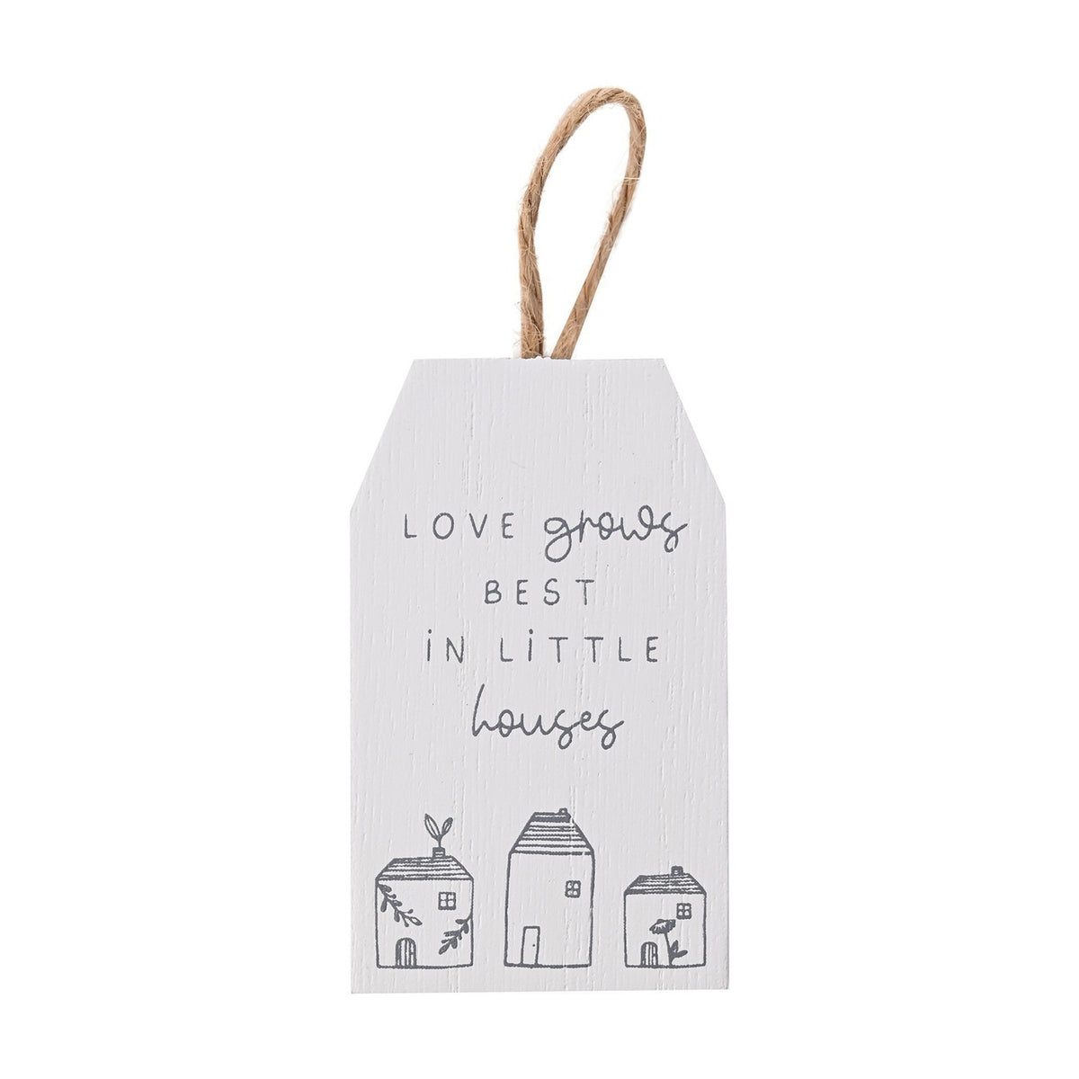 Love Grows Little Houses Mini Wooden Plaque - White & Grey