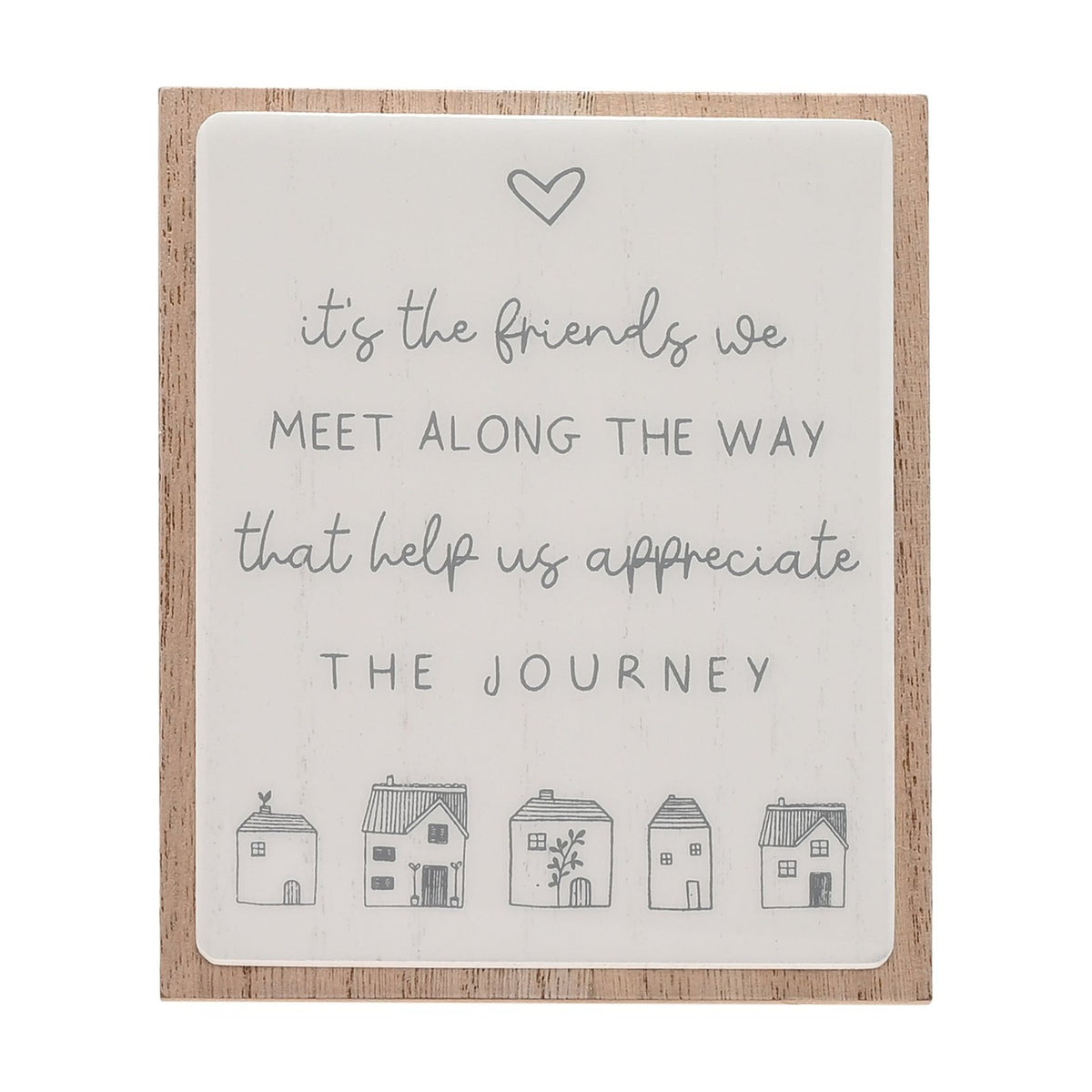 Friends Journey Layered Wooden Plaque with Stand - White
