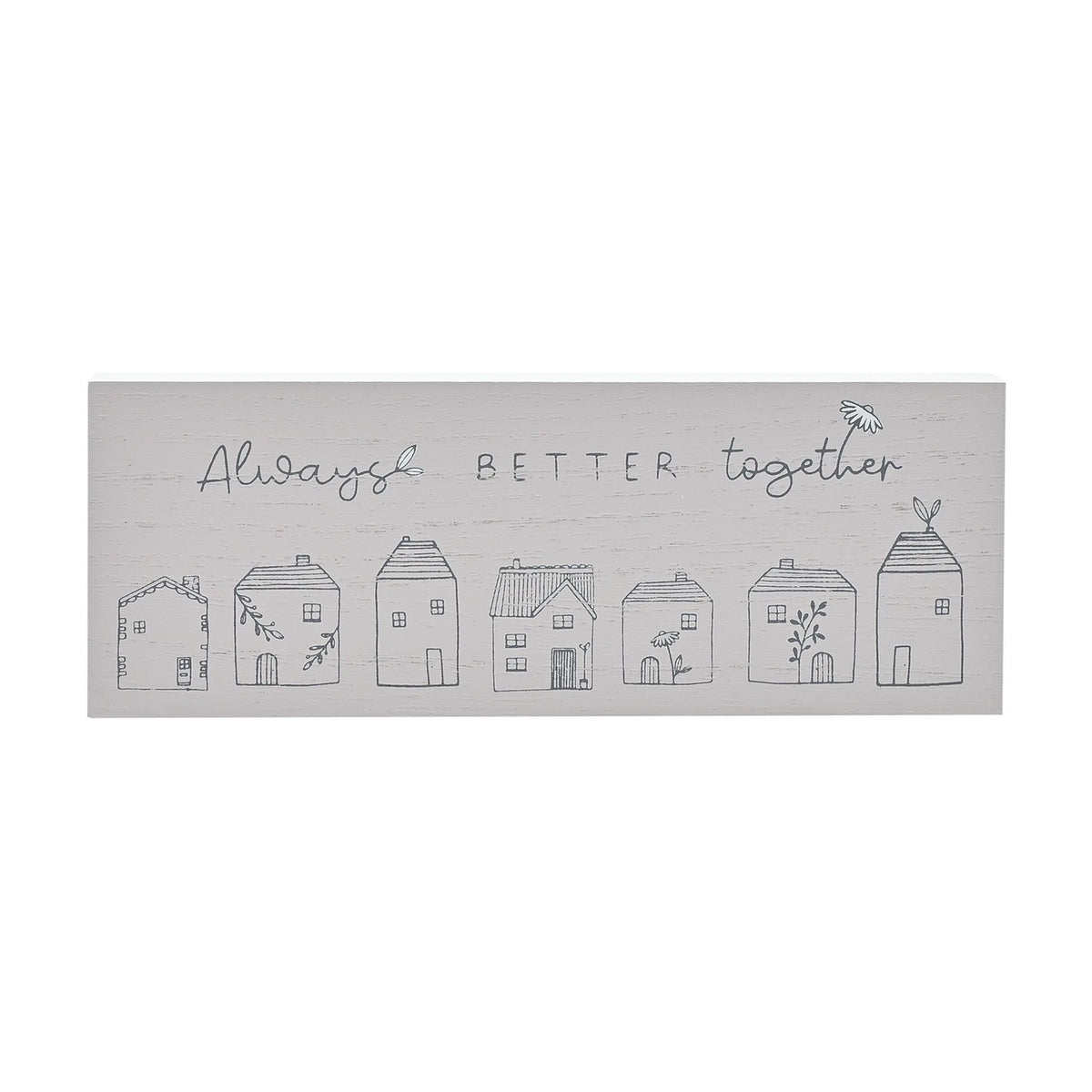 Always Better Together Mini Wooden Mantel Plaque - Grey