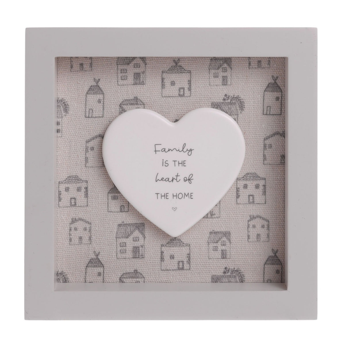 Square off-white wooden framed wall plaque, 15x15cm, with a raised white heart reading "Family is the heart of the home" over a printed grey house pattern background.