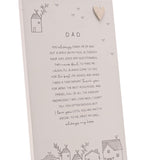 Dad Verse Standing Plaque with Heart and House Print - Grey