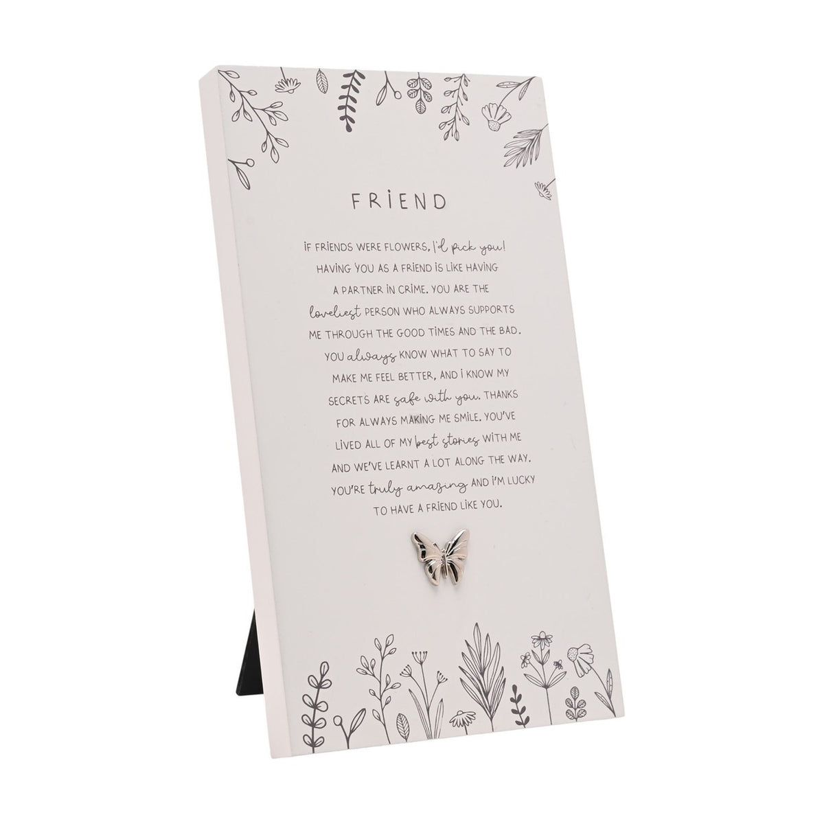 Off white rectangular standing plaque with grey floral sprigs, "Friend" verse text, and a silver butterfly accent, shown on a plain white background.