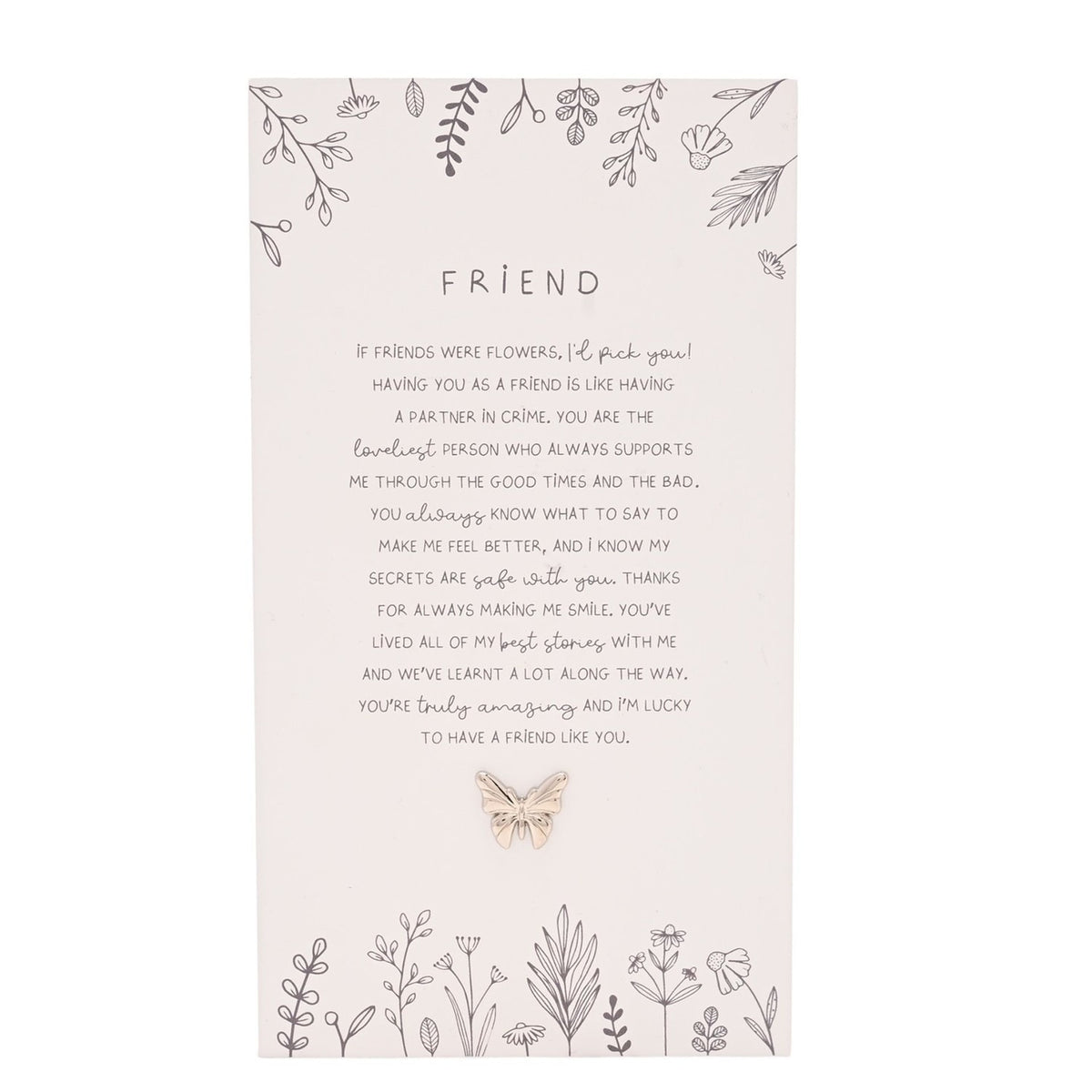 Off-white rectangular standing plaque with grey floral sprigs, "Friend" heading, printed verse, and a small metallic butterfly accent, shown on a plain white background.
