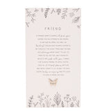 Off-white rectangular standing plaque with grey floral sprigs, "Friend" heading, printed verse, and a small metallic butterfly accent, shown on a plain white background.