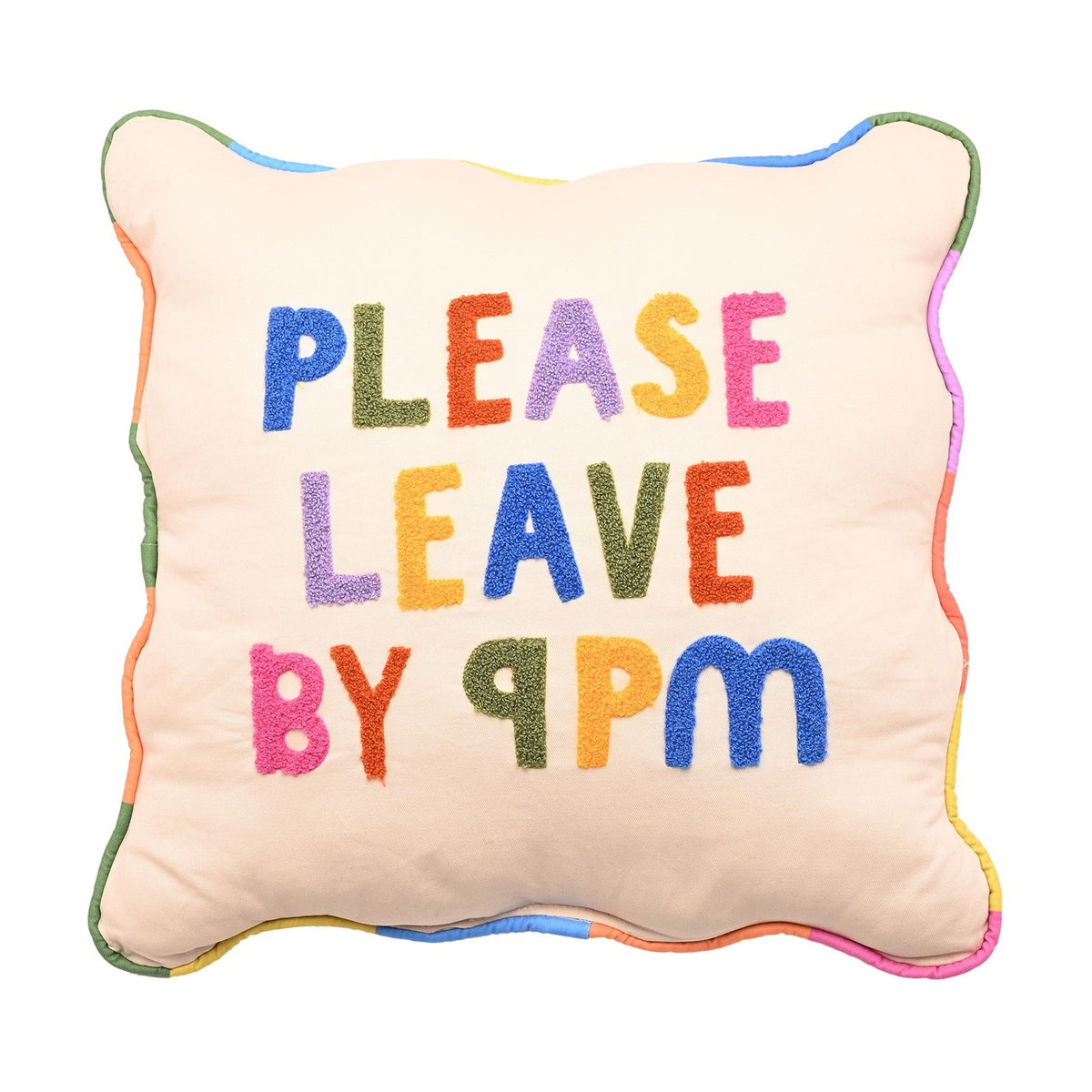 Please Leave By 9PM Square Cushion with Piped Edge - Cream