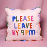 Please Leave By 9PM Square Cushion with Piped Edge - Cream