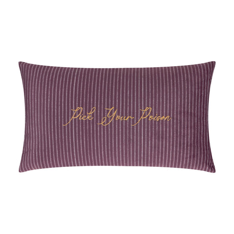 Rectangular velvet cushion in plum with fine vertical pinstripes, "Pick Your Poison" embroidered in gold script across the centre, shown on a plain white background.