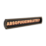 Absofuckinglutely Sign Rectangular Wooden Wall Plaque - Black