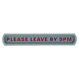 Please Leave By 9PM Painted Wooden Wall Sign Plaque - Blue