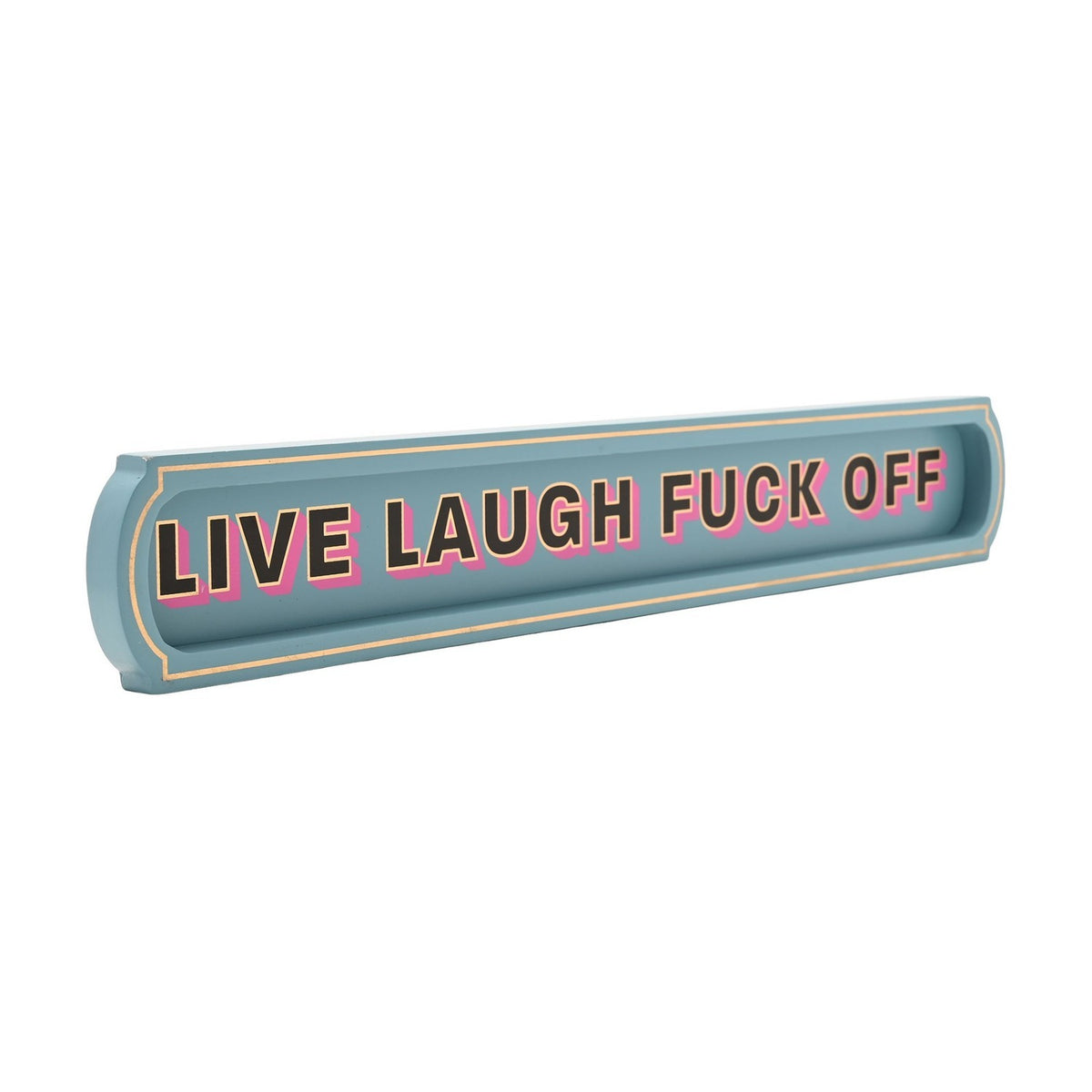 Live Laugh F Off Recessed Wooden Wall Sign Plaque - Blue