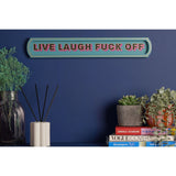 Live Laugh F Off Recessed Wooden Wall Sign Plaque - Blue