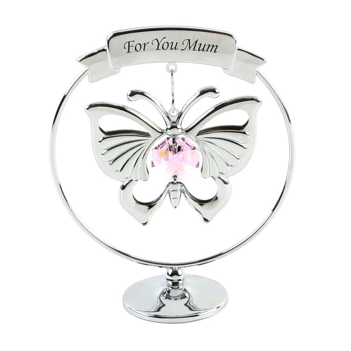 Chrome plated "For You Mum" decoration with a silver cut-out butterfly featuring a faceted pink centre, hanging inside a round stand on a plain white background.