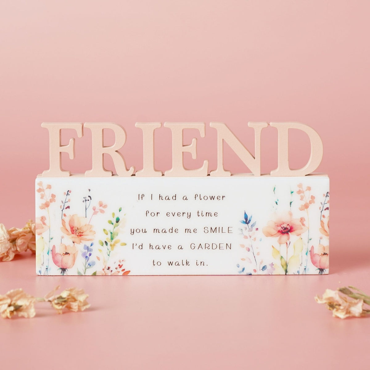 Friend Floral Word Freestanding Wooden Quote Plaque - Peach