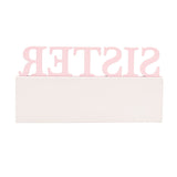 Sister Floral Word Wooden Wall Art with Garden Verse - Pink