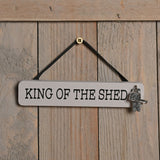 King of The Shed Hanging Wooden Plaque with Charm - Grey