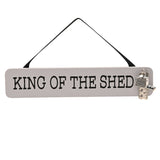 King of The Shed Hanging Wooden Plaque with Charm - Grey