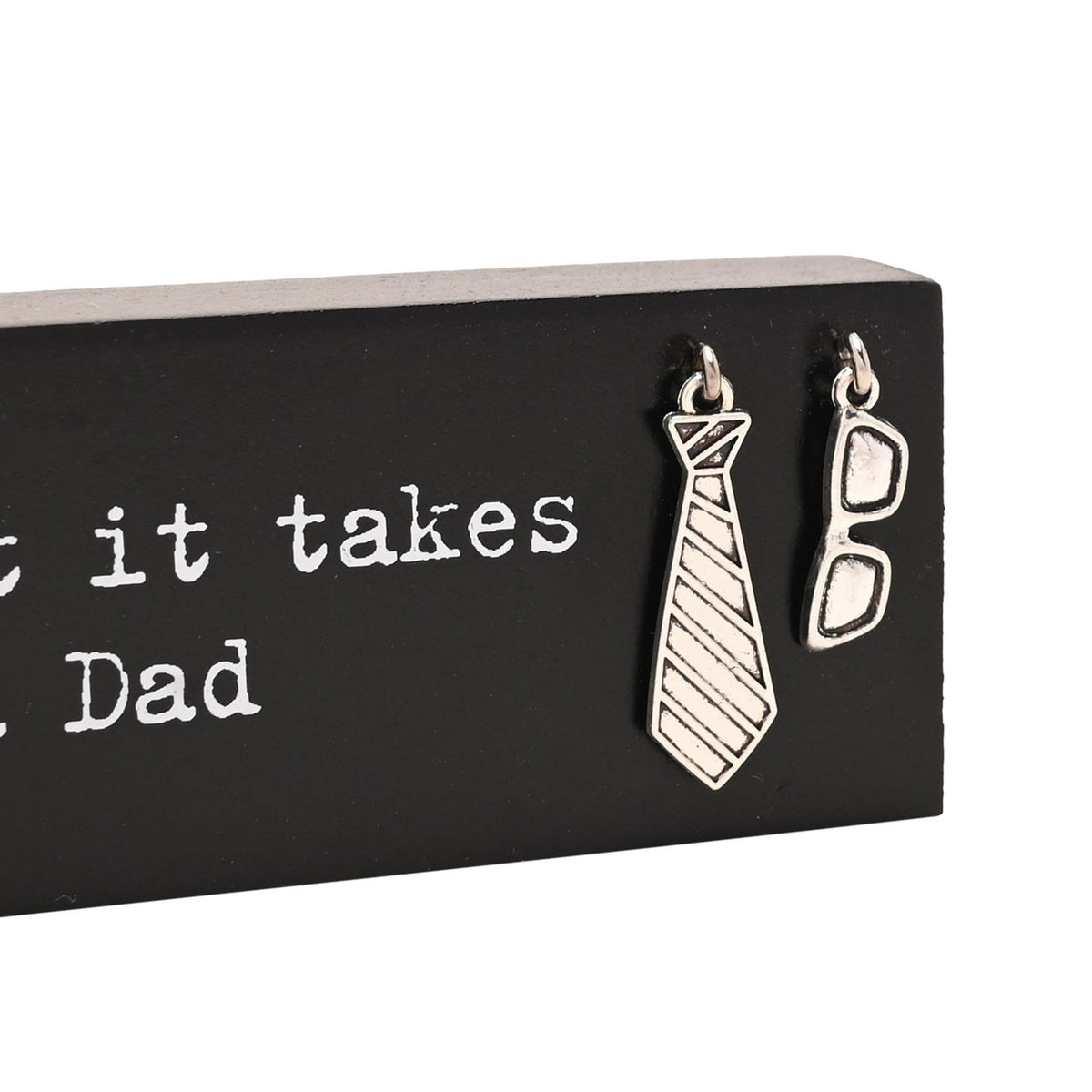 It Takes Someone Special to Be a Dad Wooden Plaque - Black