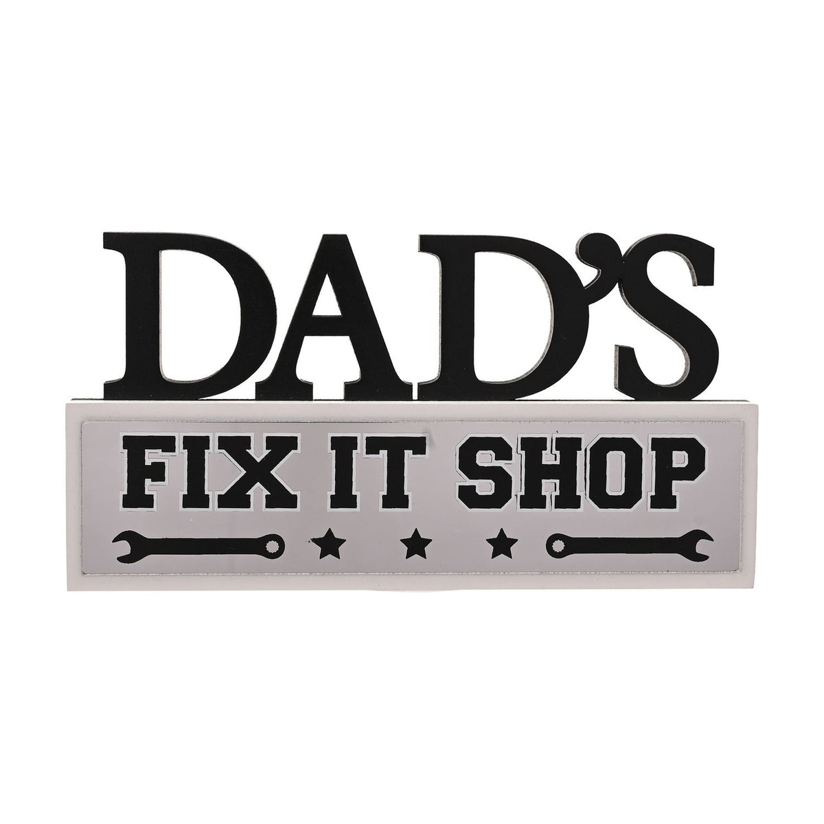 Dad's Fix It Shop Freestanding Wooden Plaque - Black & White