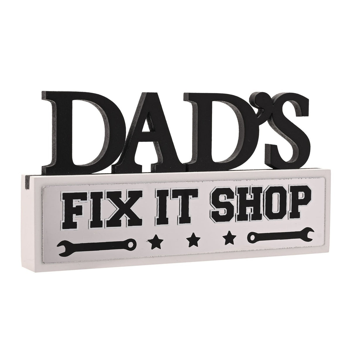 Dad's Fix It Shop Freestanding Wooden Plaque - Black & White