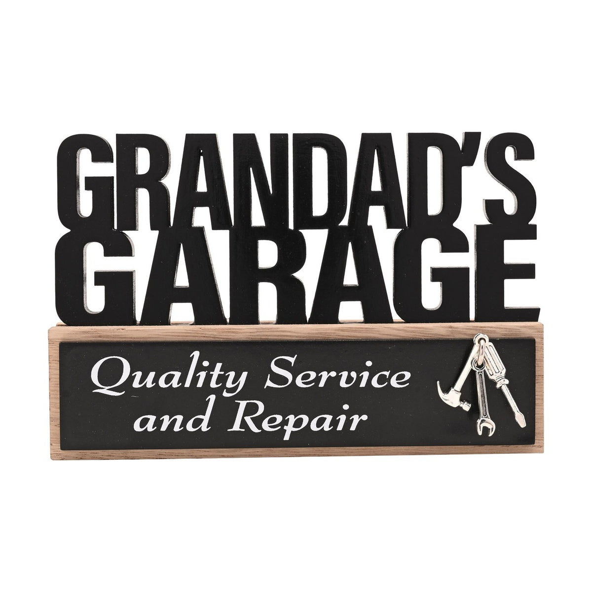 Wooden standing plaque reading Grandad's Garage in black cut-out letters, with a black panel reading Quality Service and Repair and a silver tool charm, on a white background.