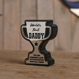 World's Best Daddy Wooden Trophy Plaque - Silver & Black