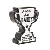 World's Best Daddy Wooden Trophy Plaque - Silver & Black