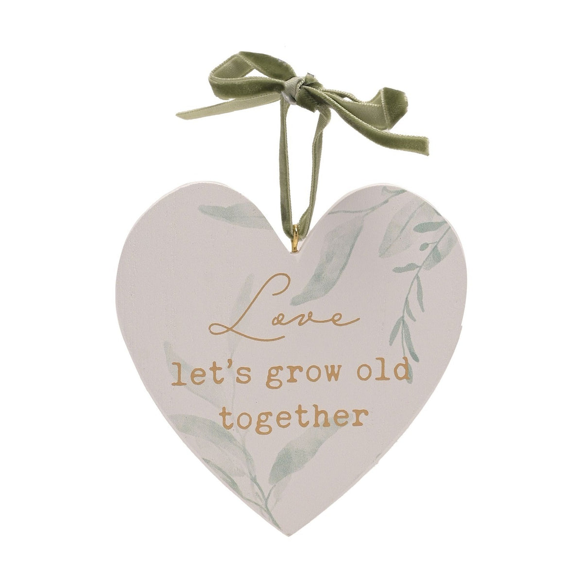 'Love Let's Grow Old Together' Hanging Heart Plaque - White