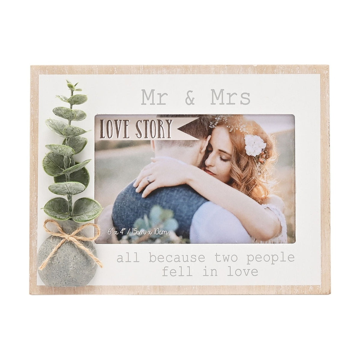 All Because Two People Fell in Love Photo Frame 6 x 4in - White