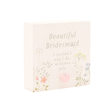 Bridesmaid Wildflower Square Wooden Mini Plaque - White