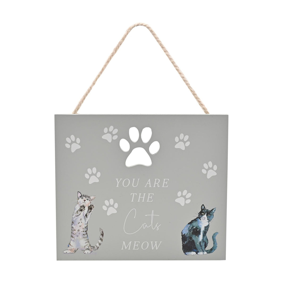 You Are The Cats Meow Wooden Hanging Plaque - Light Grey