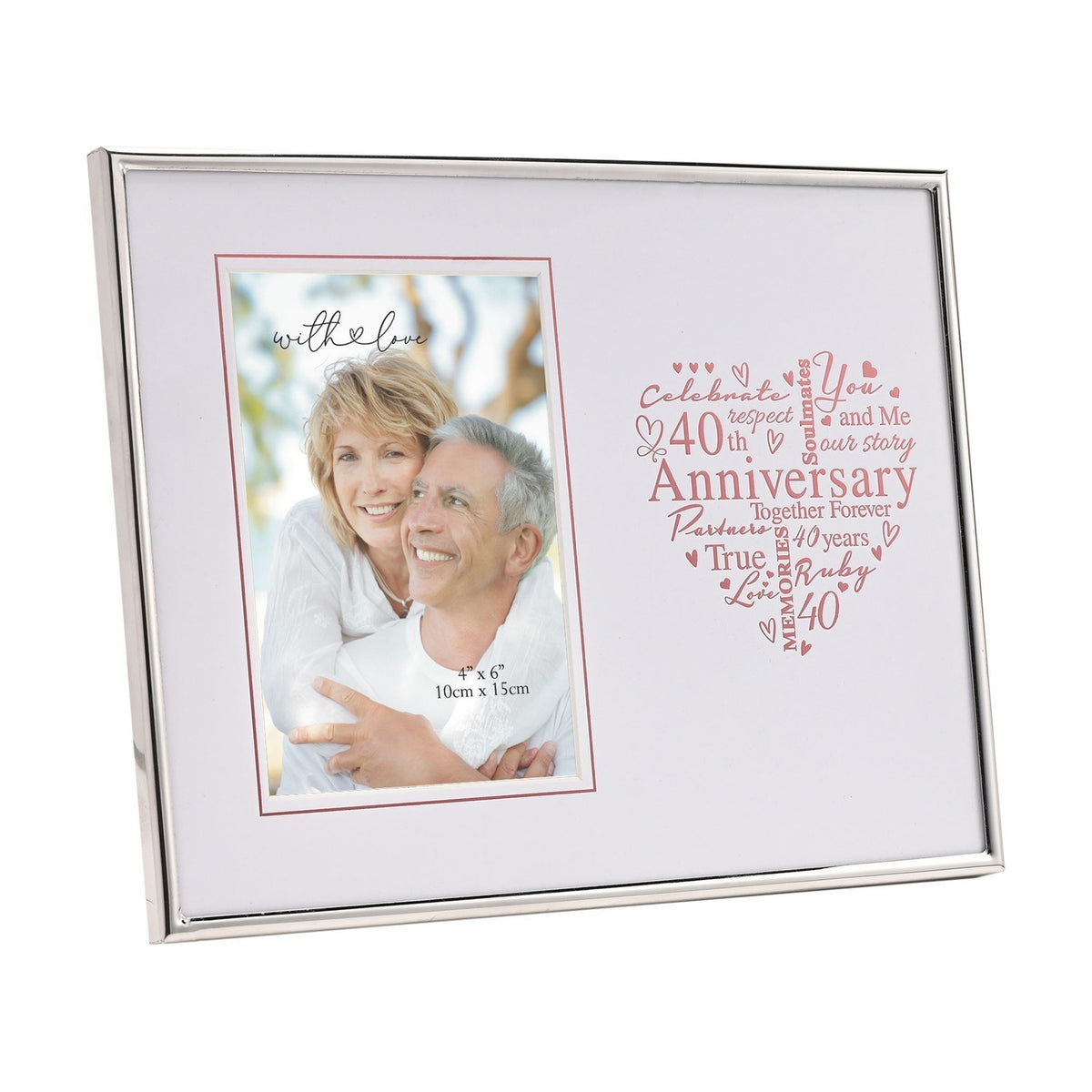 Silver metal rectangular photo frame holding a 4x6in photo of a couple, with a red heart-shaped word design reading "40th Anniversary" on the white mount.