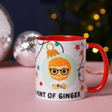 I Like My Tea with A Hint of Ginger Stoneware Mug 11oz - White