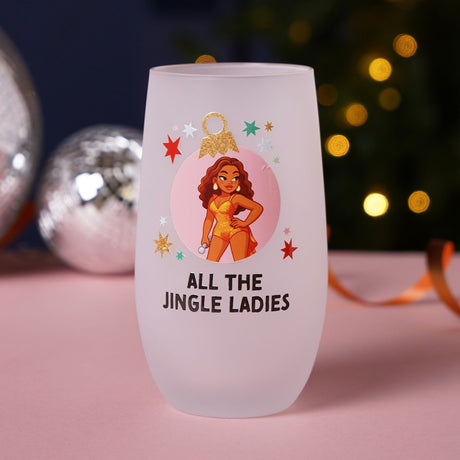 Frosted white 400ml wine tumbler printed with All The Jingle Ladies text and a pink bauble featuring a cartoon diva in a sparkly orange outfit on a festive Christmas background.